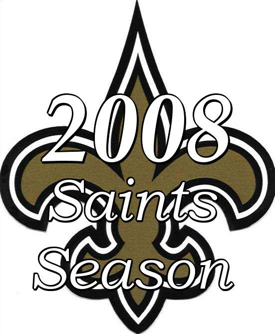The 2008 New Orleans Saints NFL Season