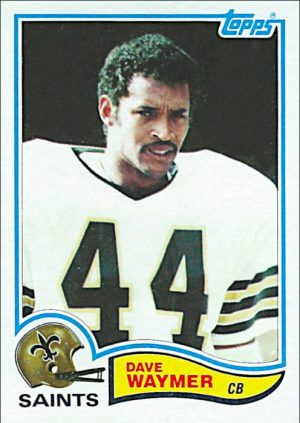 Dave Waymer 1982 New Orleans Saints Topps Football Card