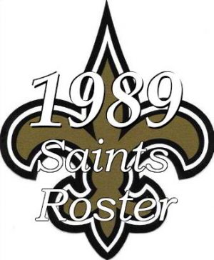 1989 New Orleans Saints NFL Roster