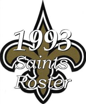 1993 New Orleans Saints NFL Roster