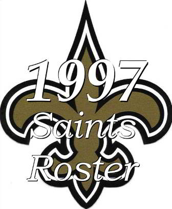 1997 New Orleans Saints NFL Roster