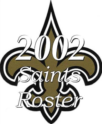 2002 New Orleans Saints Team Season Roster