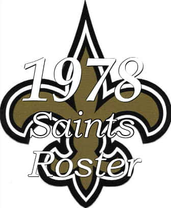 1978 New Orleans Saints NFL Team Roster