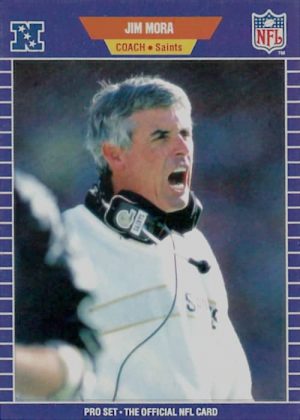 Jim Mora 1989 New Orleans Saints Head Coach Pro Set Football Card #278