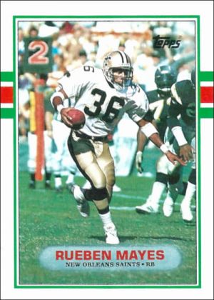 Rueben Mayes 1989 New Orleans Saints Topps Trading Card #160