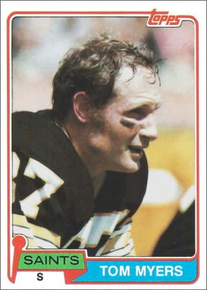 Tommy Myers 1981 New Orleans Saints Topps Trading Card #366