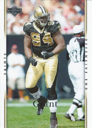 Charles Grant 2007 New Orleans Saints Upper Deck Football Card #115